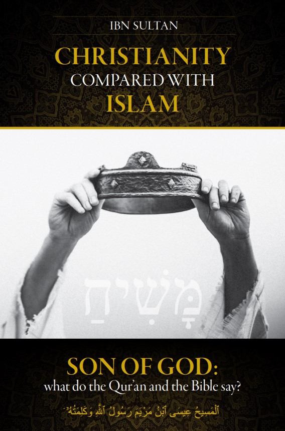 Son of God: what do the Qur'an and the Bible say?,