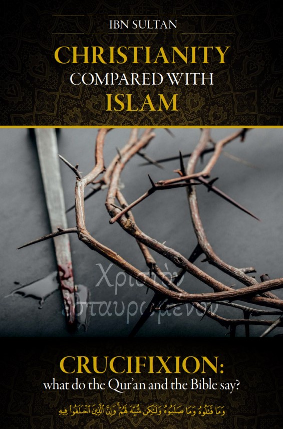 Crucifixion: what do the Qur'an and the Bible say?,